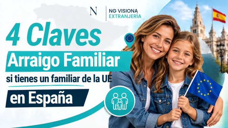 Las 4 Claves Esenciales para Lograr la Residencia por Arraigo Familiar en España: Guía Práctica